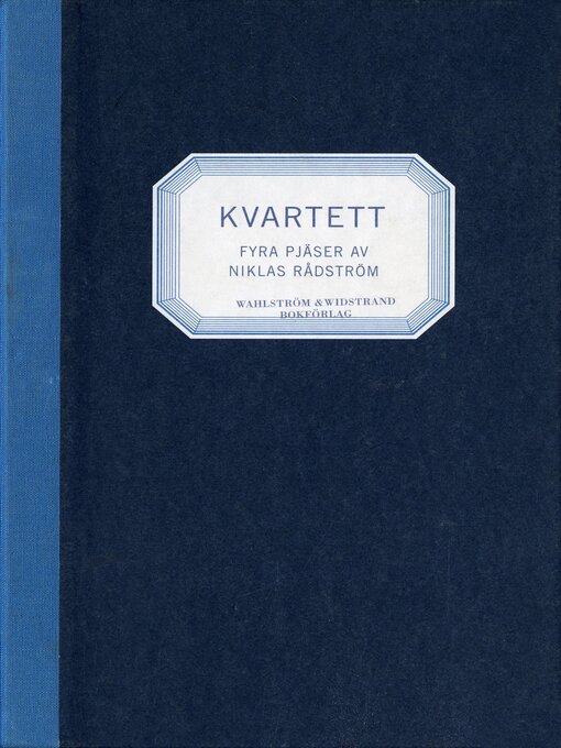 Titeldetaljer för Kvartett av Niklas Rådström - Tillgänglig